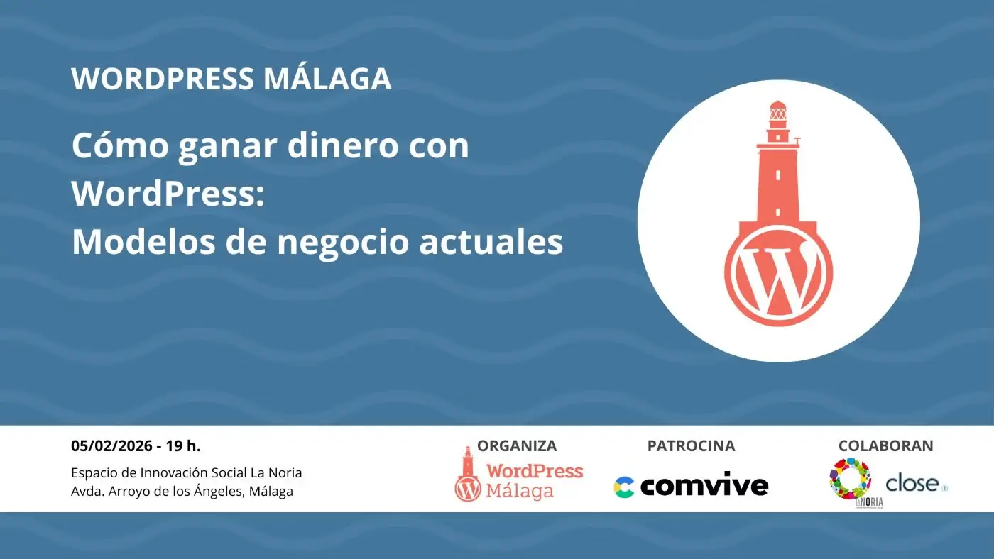 Cómo ganar dinero con WordPress: Modelos de negocio actuales 5 meetup mesa febrero